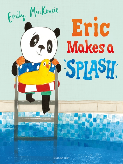 Title details for Eric Makes a Splash by Emily MacKenzie - Available